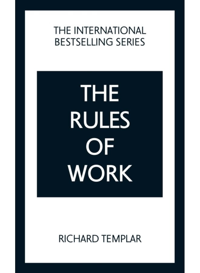 The Rules of Work A definitive code for personal success - Paperback