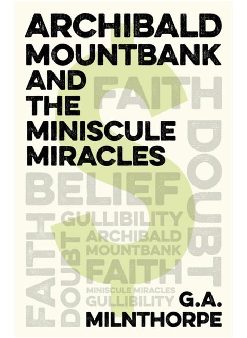 Archibald Mountbank and the Miniscule Miracles