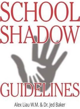 School Shadow Guidelines 