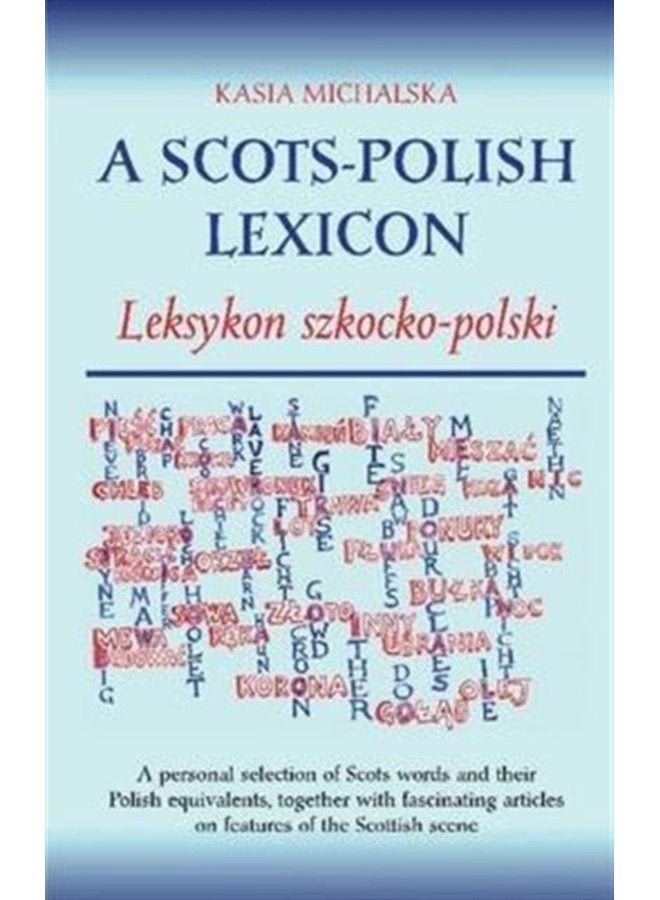 A Scots Polish Lexicon Leksykon Szkocko Polski - Paperback