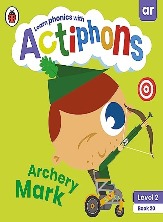 Actiphons Level 2 Book 20 Archery Mark: Learn phonics and get active with Actiphons!