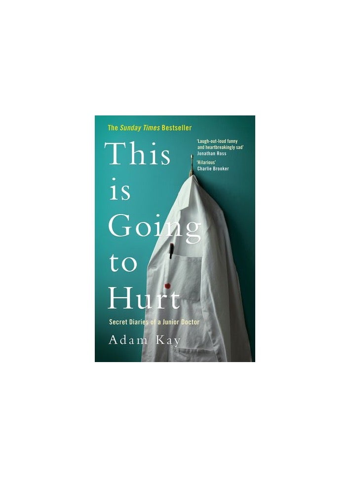 this is going to hurt - BY Adam Kay - Image 2