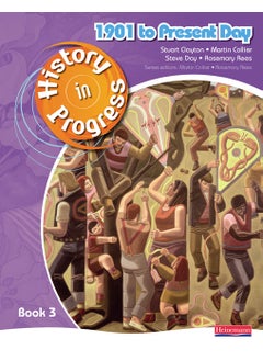 History in Progress: Pupil Book 3 (1901-Present) 