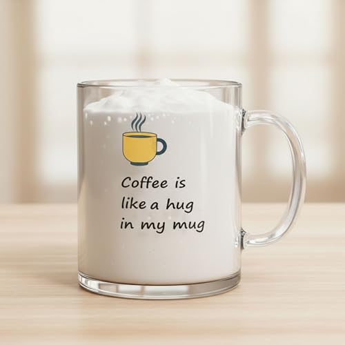 Gift Arcadia Coffee is Like a Hug Printed Transparent Glass Coffee Mug| Tea Cup Gift for Friend Bestfriend Family Girlfriend Boys and Girl | Glass Coffee Mug | Single Mug | Pack of 1, 330ml - Image 3