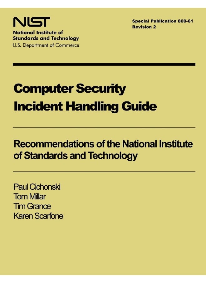 Computer Security Incident Handling Guide: NIST Special Publication 800-61, Revision 2