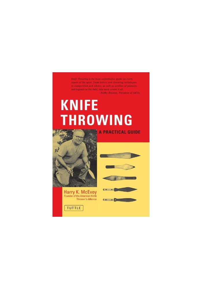Tuttle Publishing Knife Throwing: A Practical Guide