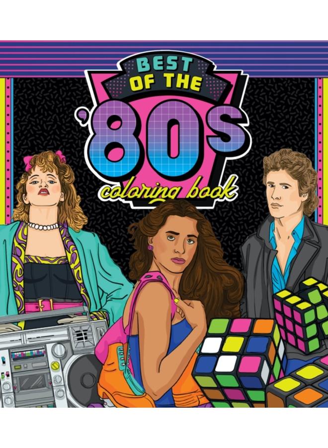 Best of the '80s Coloring Book : Color your way through 1980s art & pop culture Volume 1 