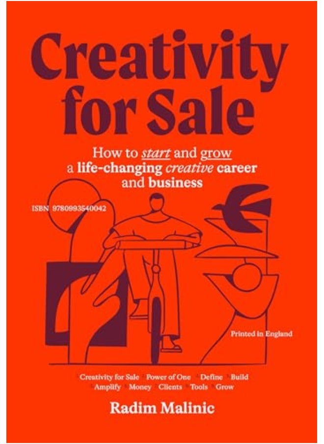 Creativity For Sale How To Start And Grow A Lifechanging Creative Career And Business 