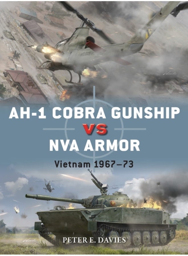 AH-1 Cobra Gunship vs NVA Armor : Vietnam 1967–73 