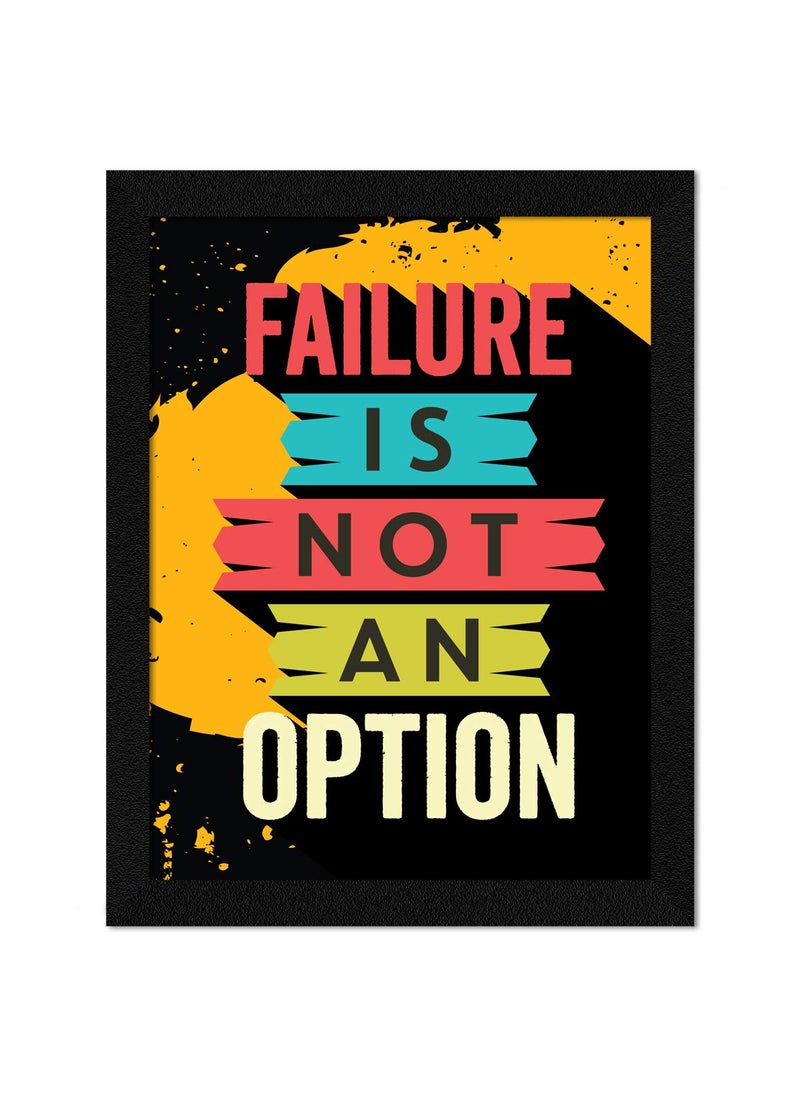 ArtX ArtX Paper Motivational Quote Failure Is Not An Option Wall Frame Art Painting Multicolor Motivational 105X135 in Set of 1  - Image 1