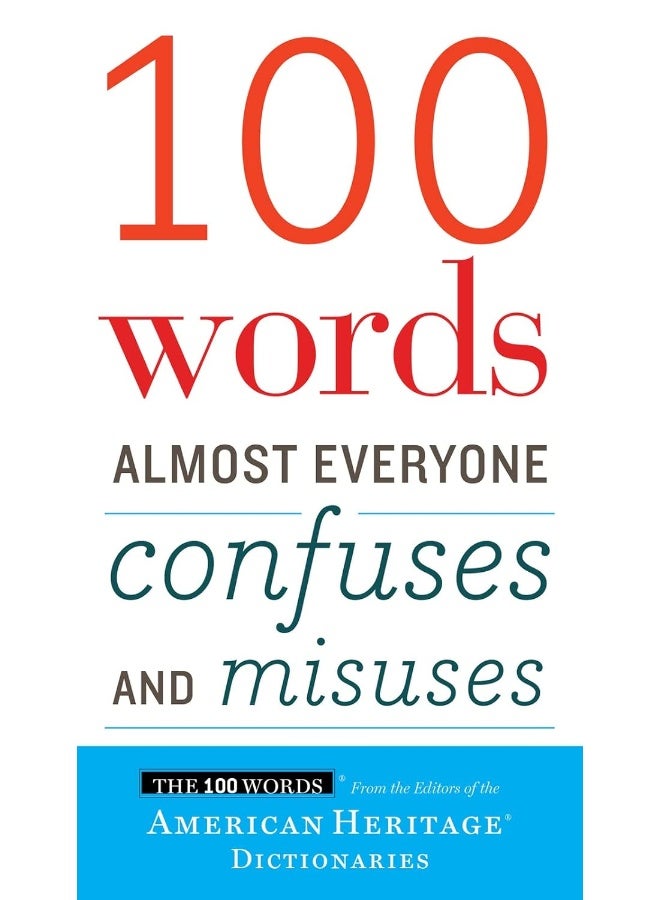 100 Words Almost Everyone Confuses and Misuses