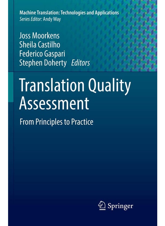 Translation Quality Assessment: From Principles to Practice