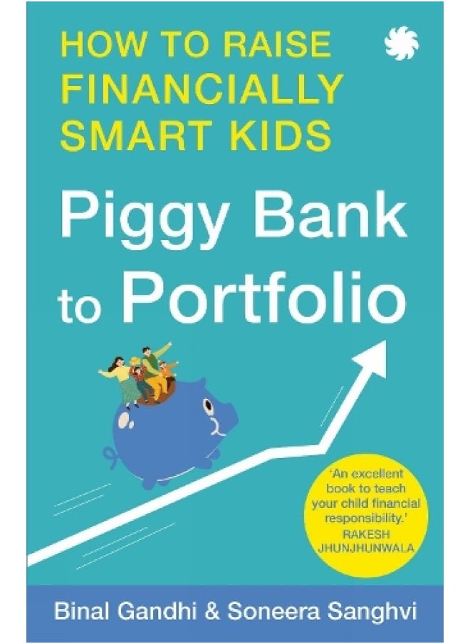 Piggy Bank to Portfolio: How to raise financially smart kids  - Image 1