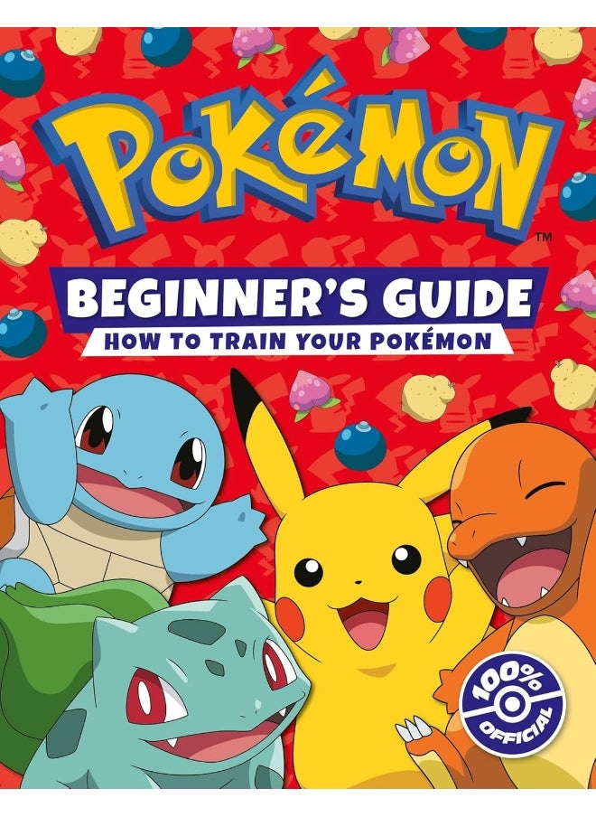 Pokémon Beginners Guide: The ultimate introduction to the world of Pokémon.  - Image 1
