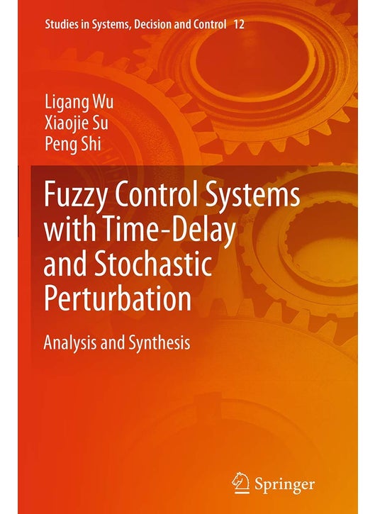 Fuzzy Control Systems with Time-Delay and Stochastic Perturbation: Analysis and Synthesis