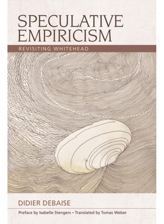 Speculative Empiricism : Revisiting Whitehead 