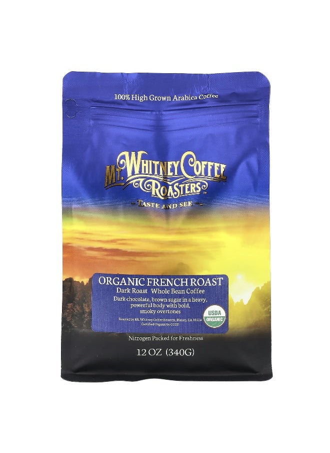 MT. WHITNEY COFFEE ROASTERS Mt. Whitney Coffee Roasters, Organic French Roast, Whole Bean Coffee, Dark Roast, 12 oz (340 g)  - Image 1