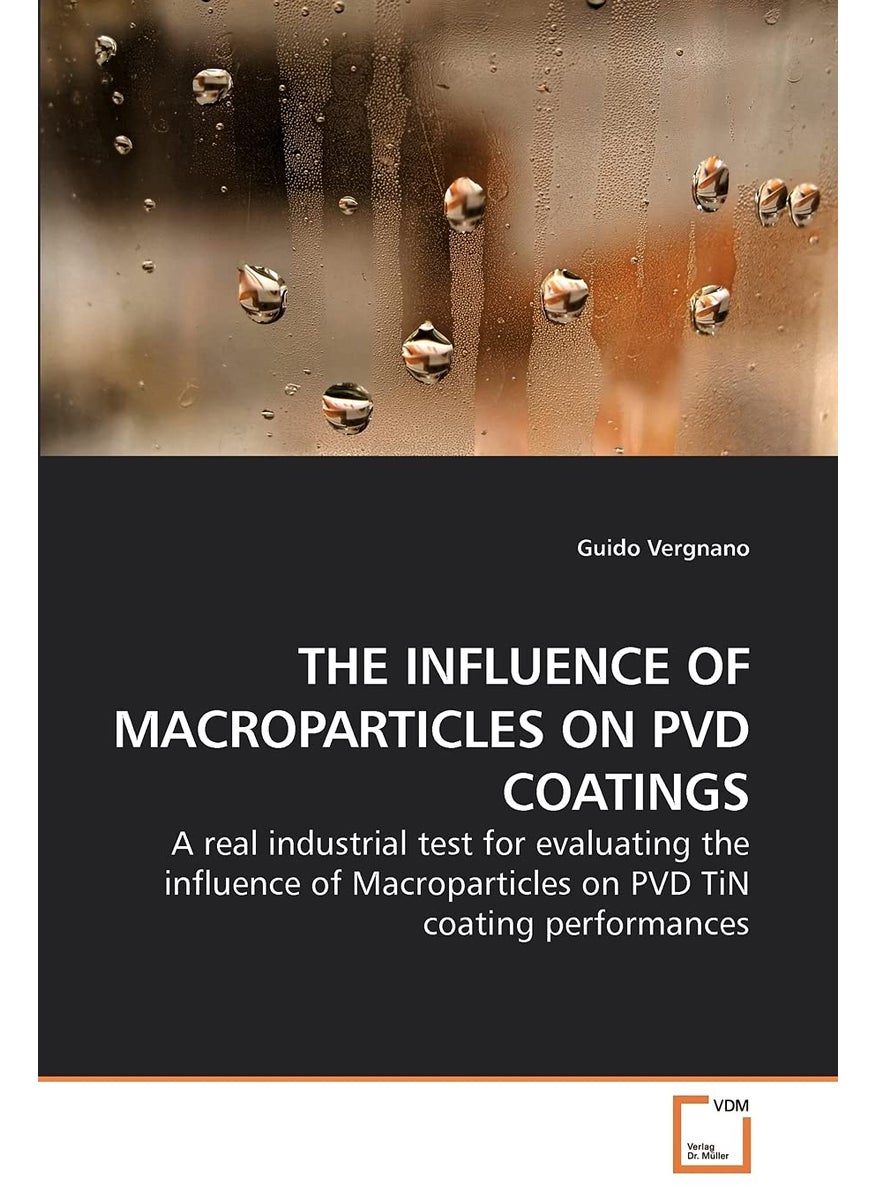 The Influence of Macroparticles on Pvd Coatings  - Image 1