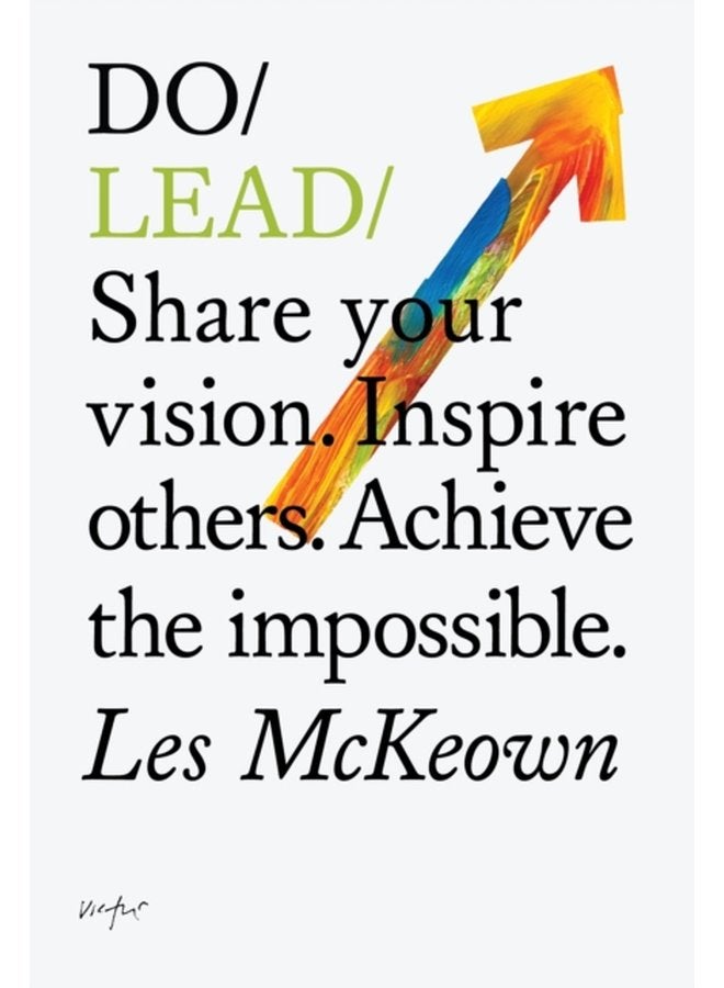 Do Lead Share Your Vision Inspire Others Achieve The Impossible - Paperback