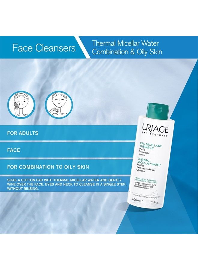 Uriage Thermal Micellar Water Combination & Oily Skin 17 fl.oz. | Cleansing Micellar Water - Image 4