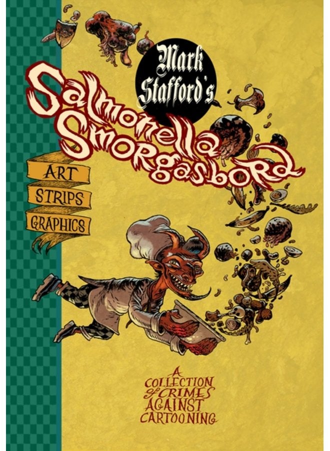 Salmonella Smorgasbord A Collection of Crimes Against Cartooning - Paperback