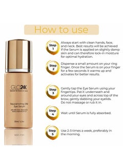 GLO24K UNLEASH THE POWER OF GOLD GLO24K Eye Serum with 24k Gold, Hyaluronic Acid, and Vitamins A,C,E. Potent Formula for the delicate skin around the eyes.  - Image 3