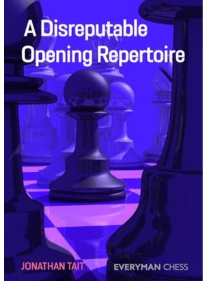 A Disreputable Opening Repertoire 