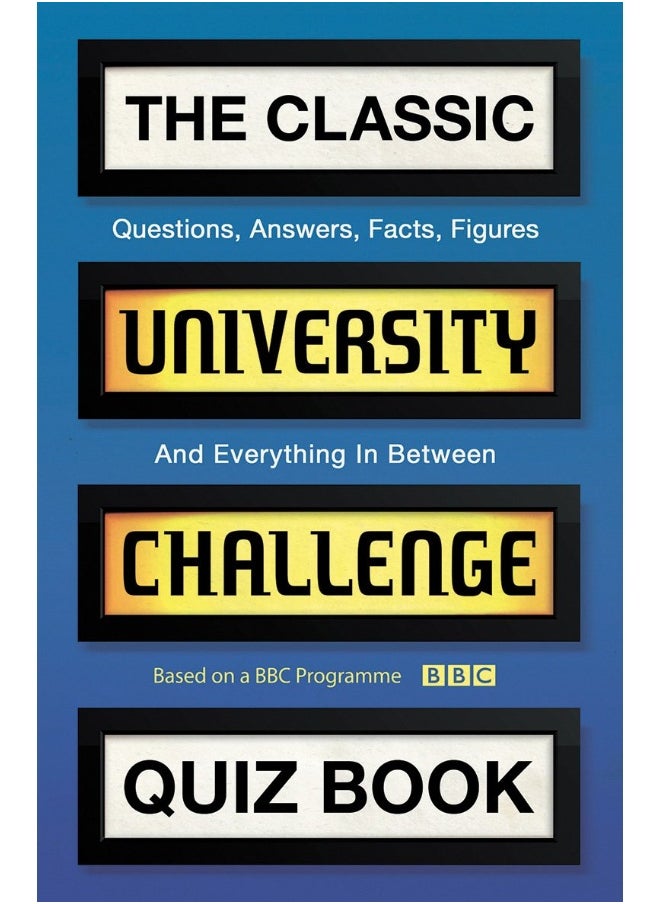 The Classic University Challenge Quiz Book 