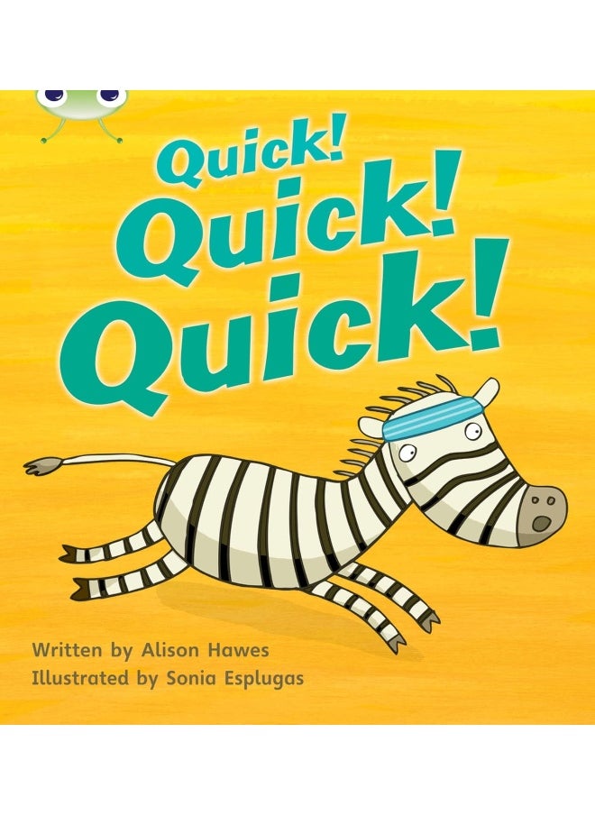 Bug Club Phonics Fiction Reception Phase 3 Set 07 Quick! Quick! Quick! 
