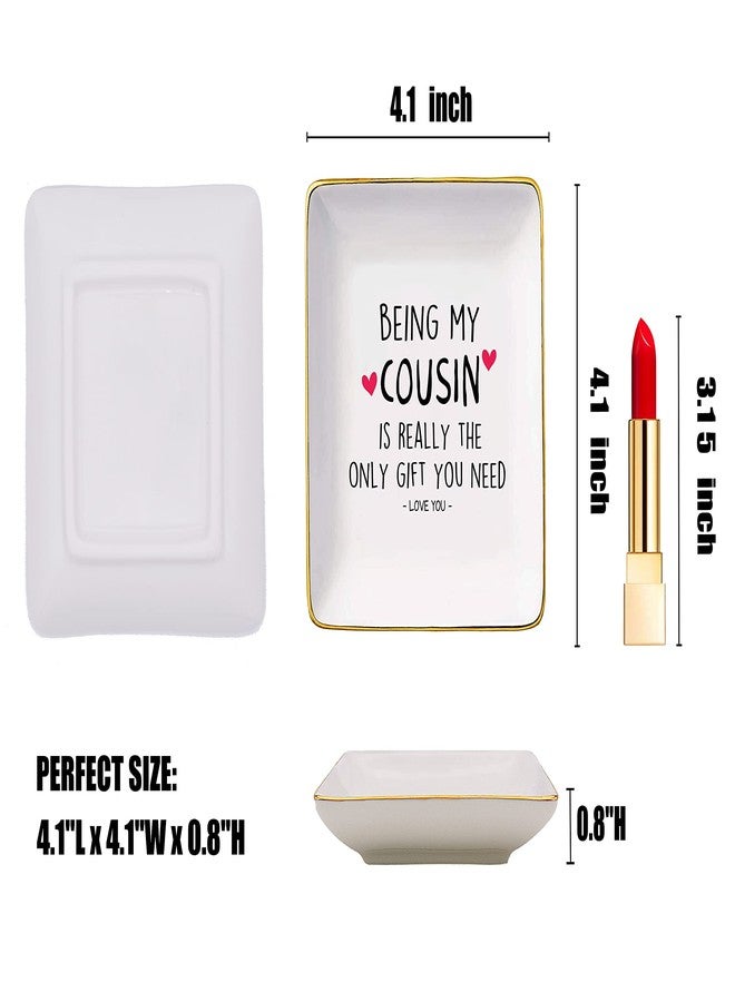 Topthink Being My Cousin Is Really the Only Gift You Need - Ceramic Jewelry Holder Ring Dish Trinket Tray - Birthday Christmas Graduation Wedding Gifts For Cousin, Women, Her - Image 5