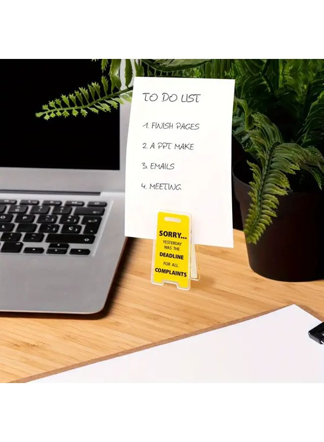 1 2x2 4 Inch Acrylic Desk Plate Sign Sorry Yesterday Was The Deadline For All Complaints Durable Office Desk Accessory Ideal Gift For Coworkers And Friends - Image 4