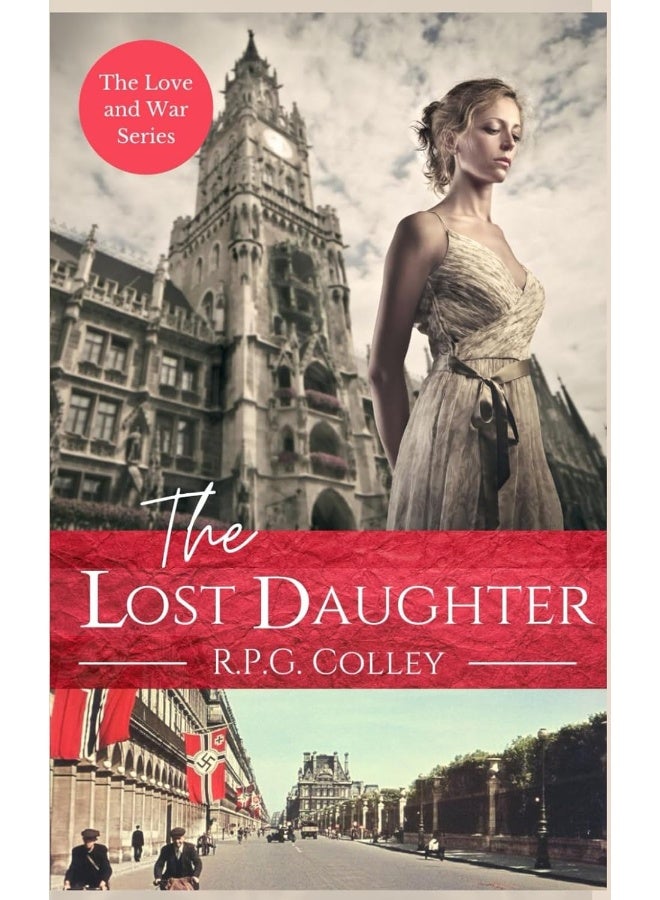 Rupert Colley The Lost Daughter: Historical Fiction - Image 1
