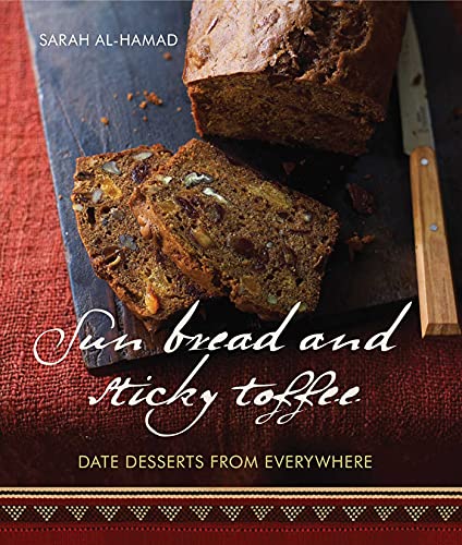 Sun Bread And Sticky Toffee Date Desserts From Everywhere
