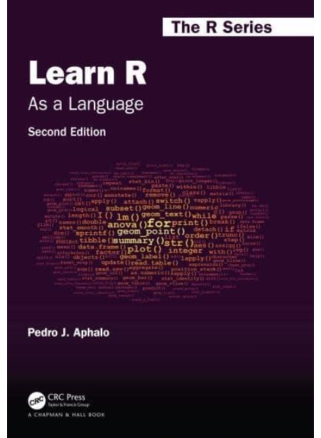 Learn R : As a Language (Chapman & Hall/crc the R Series) (2ND)