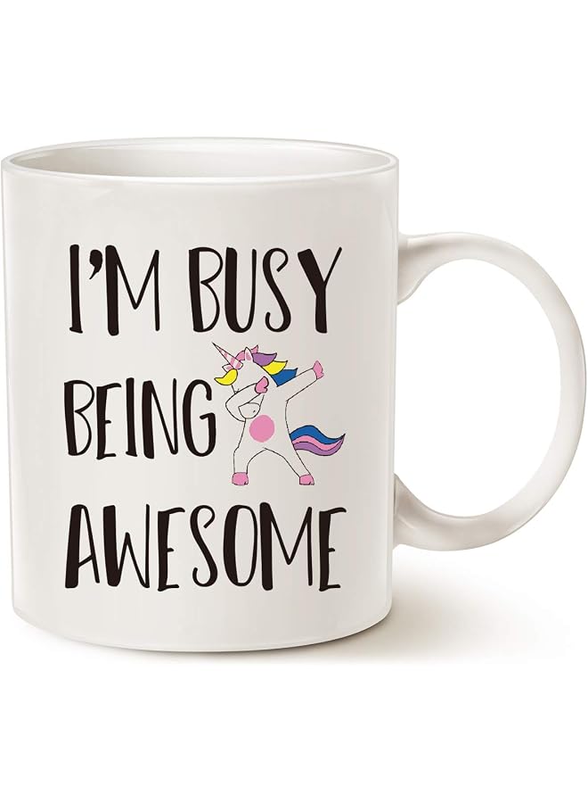 Funny Quote Saying Coffee Mug Christmas Gifts, I'm Busy Being Awesome Birthday Gift Ideas for Friend Cup, White 11 Oz