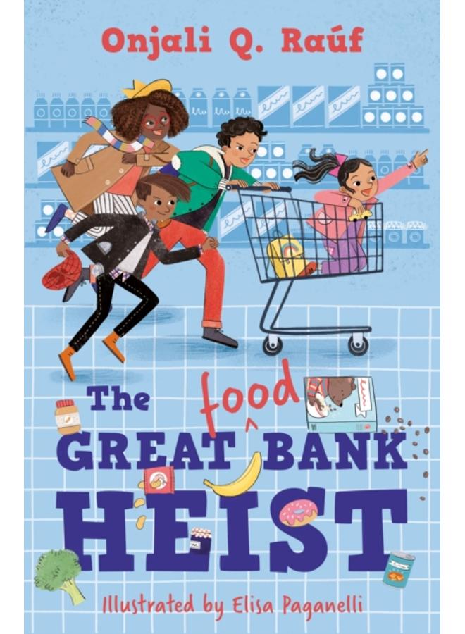 The Great (Food) Bank Heist