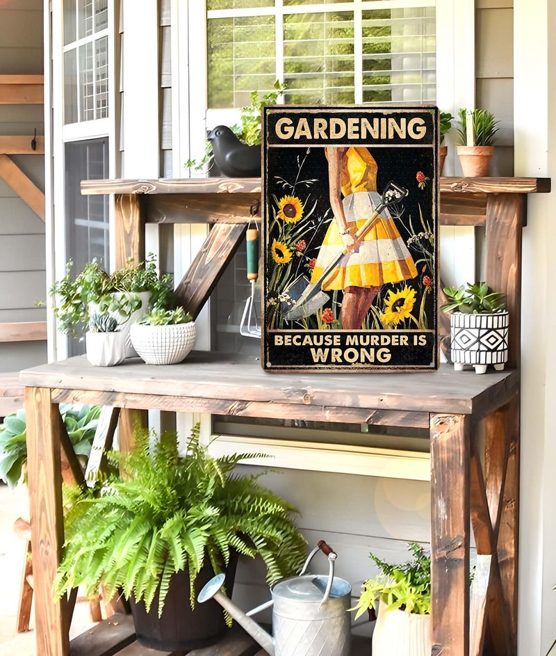 CrazySign Funny "Gardening Because Murder Is Wrong" Metal Sign: Women's Garden Gift for Yard, Backyard, Patio & Porch Decor, 12" x 8", (263) - Image 4