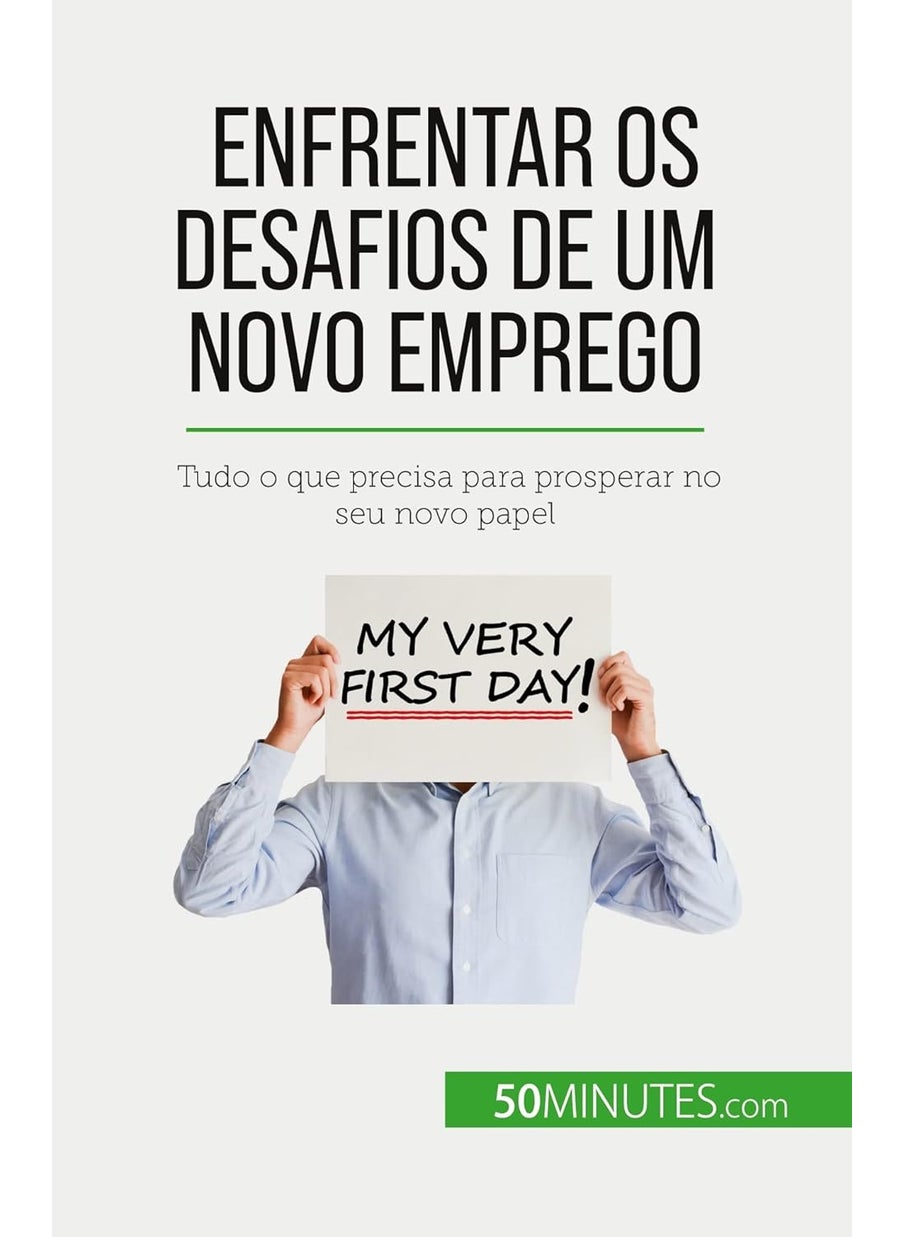 Enfrentar os desafios de um novo emprego: Tudo o que precisa para prosperar no seu novo papel  - Image 1