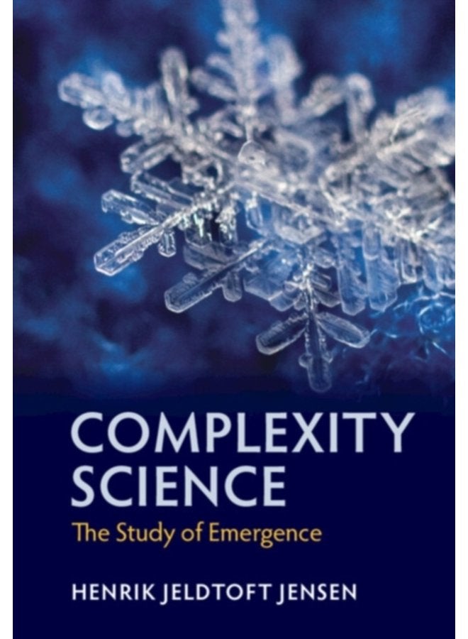Complexity Science The Study of Emergence - Hardback