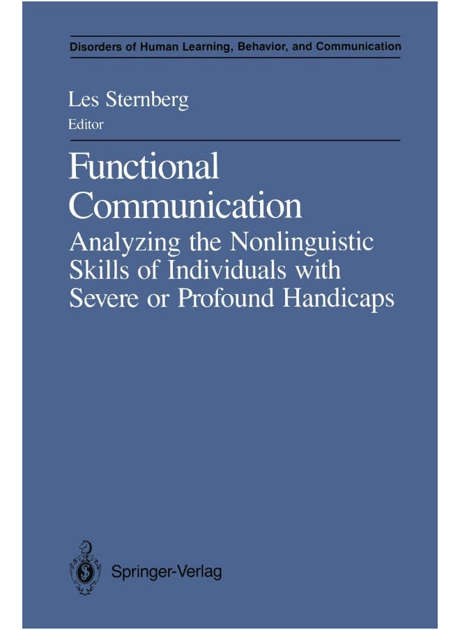 Functional Communication: Analyzing the Nonlinguistic Skills of Individuals with Severe or Profound Handicaps 