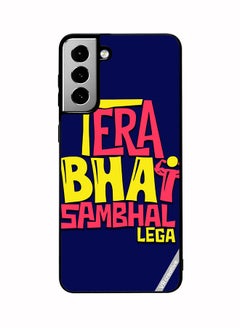 VR CREATIVE Protective Case Cover For Samsung Galaxy S21 FE 5G Tera Bhai Sambhal Lega Hindi Quots Design Multicolour  - Image 1
