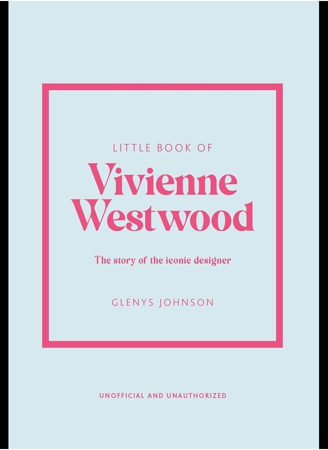 Little Book Of Vivienne Westwood The Story Of The Iconic Fashion House - pzsku/ZA459793DE29A1906A57EZ/45/_/1700729335/b54c4dd5-292b-4a0f-9073-aaeca18a2849