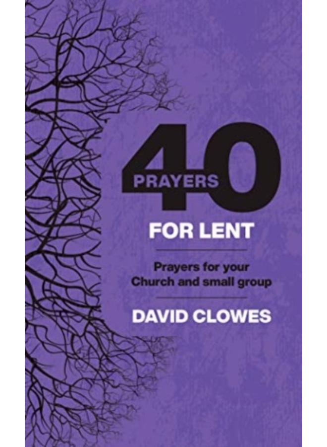 40 PRAYERS FOR LENT 