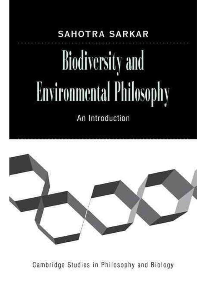 Biodiversity and Environmental Philosophy: An Introduction 