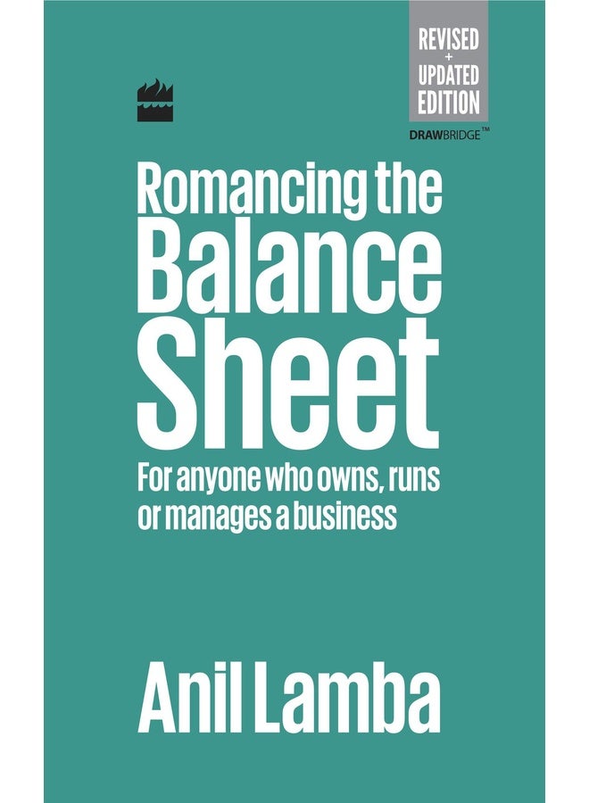 Romancing The Balance Sheet-Second Edition