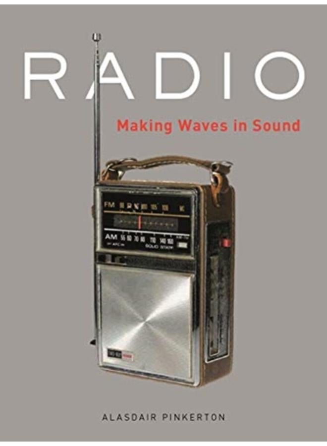 Radio : Making Waves in Sound 