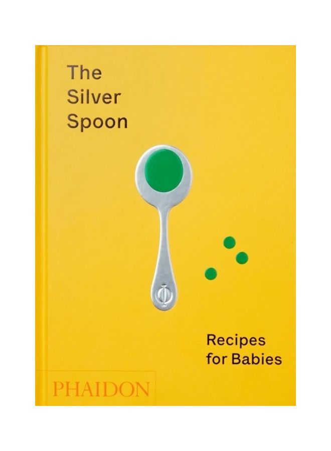 The Silver Spoon: Recipes for Babies