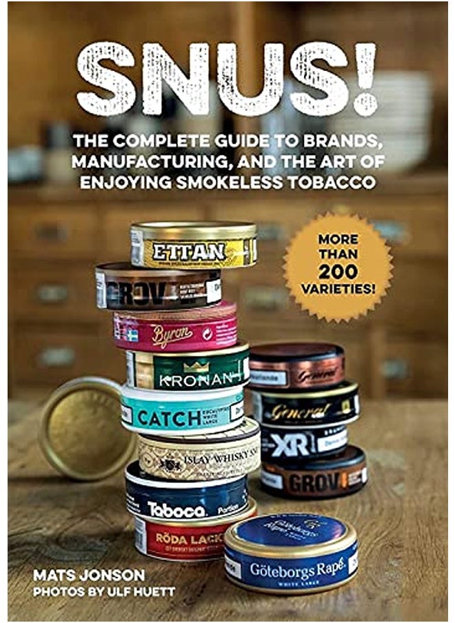 Snus!: The Complete Guide to Brands, Manufacturing, and Art of Enjoying Smokeless Tobacco - pzsku/ZA469DED78DA7E83F0A82Z/45/_/1694688915/7b78a2cb-4ca2-4358-b011-6ae8d98e7816