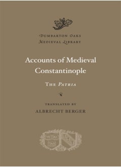 Accounts of Medieval Constantinople