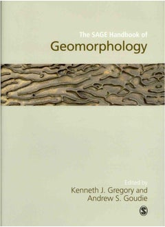 The SAGE Handbook of Geomorphology 
